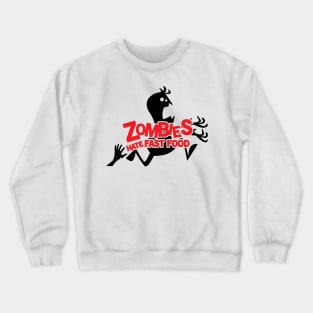 Hate fast food (2) Crewneck Sweatshirt